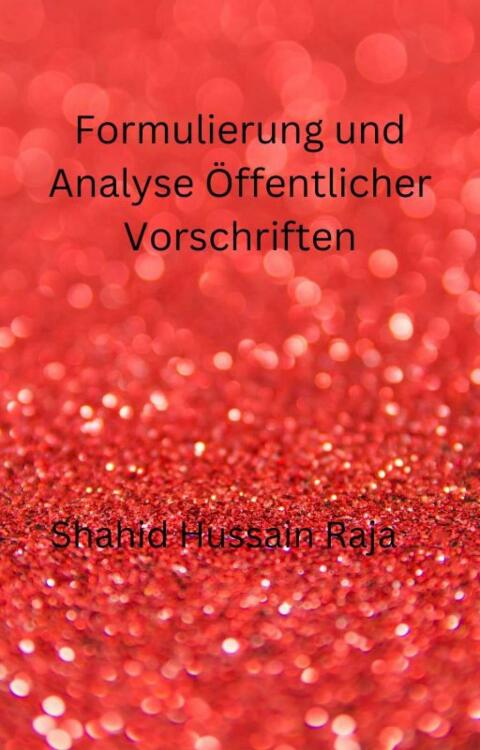 Formulierung und Analyse Ãffentlicher Vorschriften 