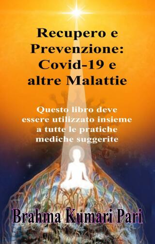 Recupero e Prevenzione: Covid-19 e altre Malattie