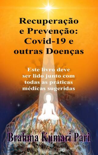 Recuperação e Prevenção: Covid-19 e outras Doenças