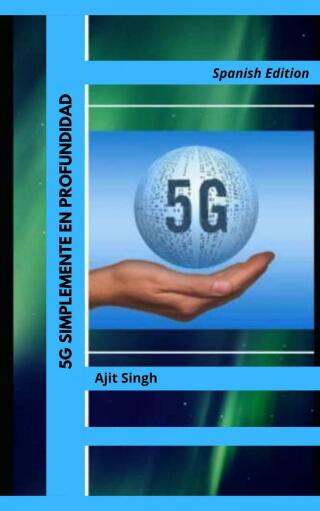 5G Simplemente en Profundidad