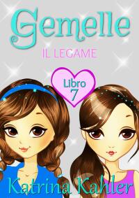 Cover image: Gemelle - Libro 7 9781667448275