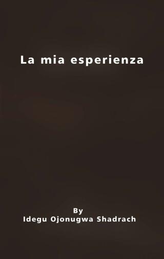 La mia esperienza
