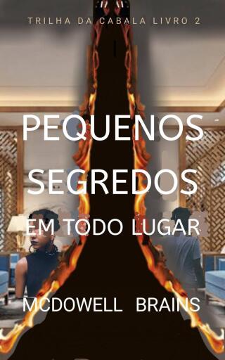 Pequenos Segredos em Todo Lugar