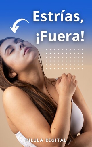 Estrías, ¡Fuera!