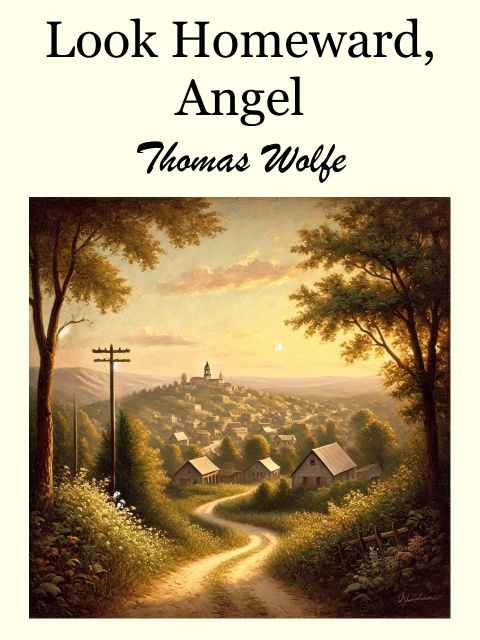 Look Homeward, Angel 