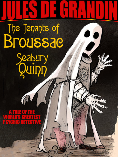 The Tenants of Broussac 