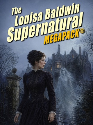 The Louisa Baldwin Supernatural MEGAPACK®