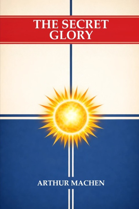 Cover image for book The Secret Glory