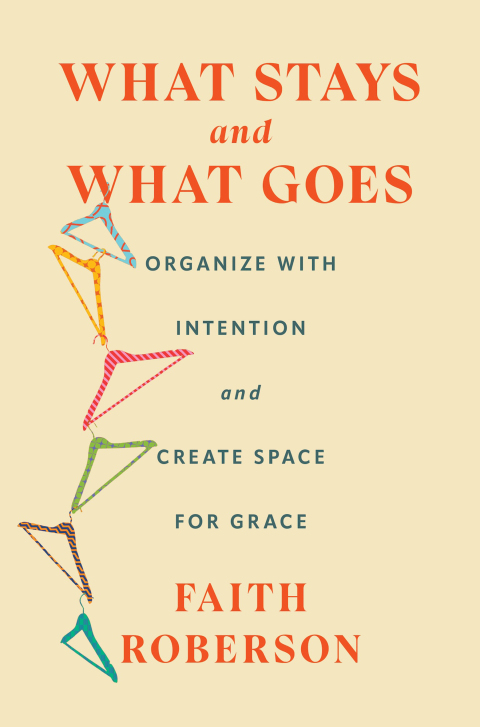 Cover image for book What Stays and What Goes