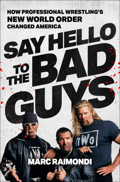 Cover image for book Say Hello to the Bad Guys