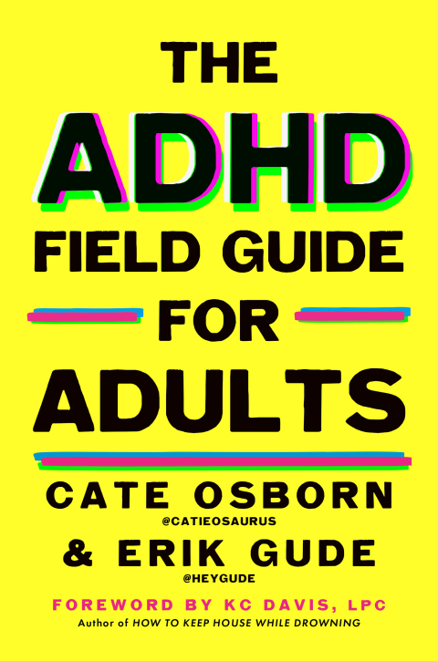 Cover image for book The ADHD Field Guide for Adults