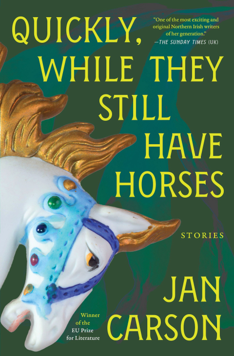 Cover image for book Quickly, While They Still Have Horses