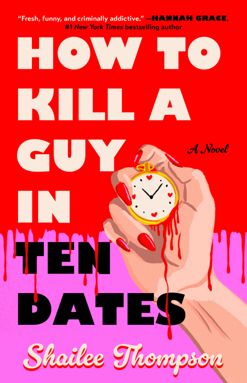Cover image for book How to Kill a Guy in Ten Dates