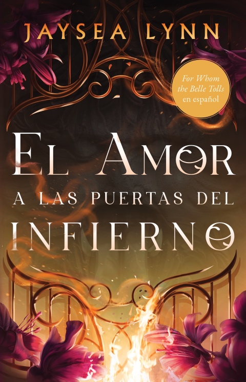 Cover image for book El amor a las puertas del infierno, Spanish-language edition of For Whom the Belle Tolls