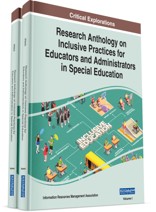 Research Anthology on Inclusive Practices for Educators and Administrators in Special Education