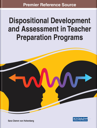 Dispositional Development and Assessment in Teacher Preparation Programs