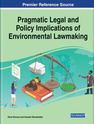 Pragmatic Legal and Policy Implications of Environmental Lawmaking