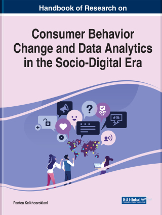 Handbook of Research on Consumer Behavior Change and Data Analytics in the Socio-Digital Era