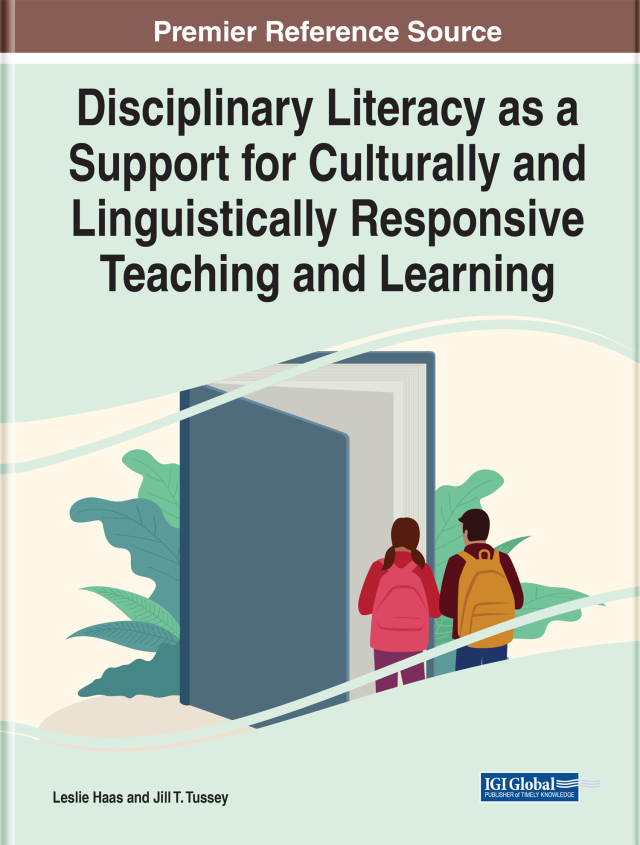Disciplinary Literacy as a Support for Culturally and Linguistically Responsive Teaching and Learning