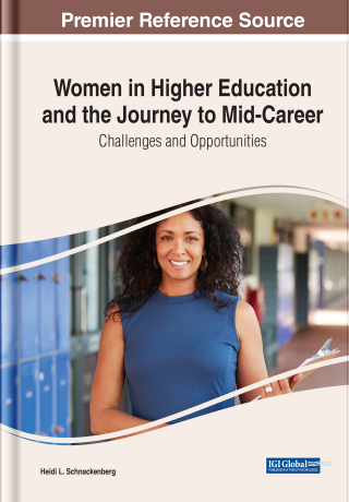 Women in Higher Education and the Journey to Mid-Career: Challenges and Opportunities