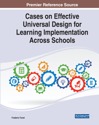 Cases on Effective Universal Design for Learning Implementation Across Schools