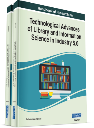 Handbook of Research on Technological Advances of Library and Information Science in Industry 5.0