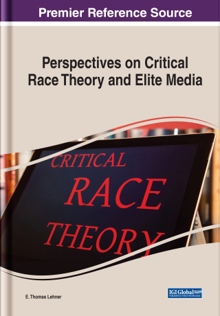 Perspectives on Critical Race Theory and Elite Media