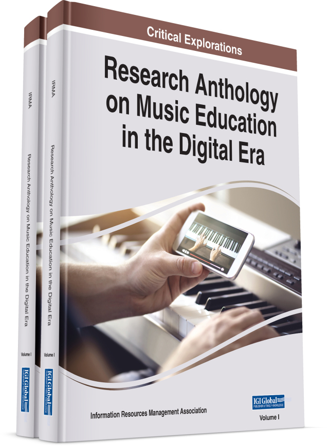 Research Anthology on Music Education in the Digital Era