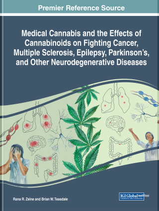 Medical Cannabis and the Effects of Cannabinoids on Fighting Cancer, Multiple Sclerosis, Epilepsy, Parkinson's, and Other Neurodegenerative Diseases