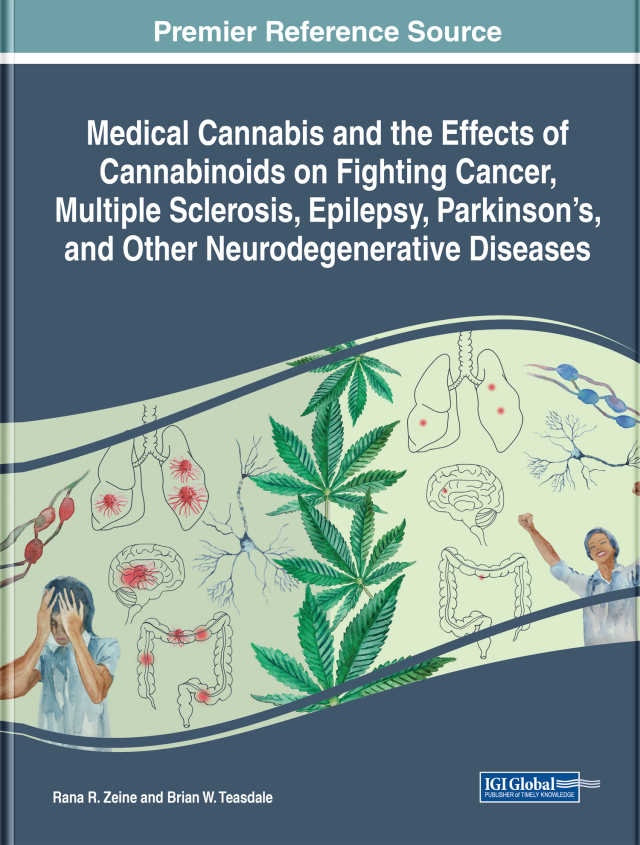 Medical Cannabis and the Effects of Cannabinoids on Fighting Cancer, Multiple Sclerosis, Epilepsy, Parkinson's, and Other Neurodegenerative Diseases