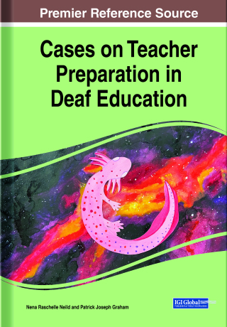 Cases on Teacher Preparation in Deaf Education