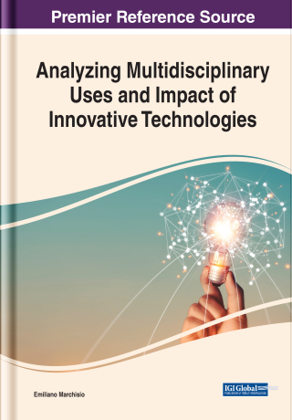 Analyzing Multidisciplinary Uses and Impact of Innovative Technologies