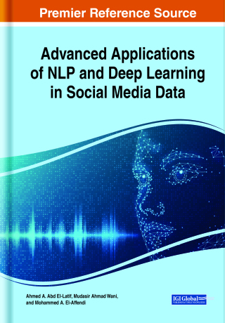 Advanced Applications of NLP and Deep Learning in Social Media Data