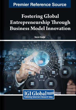Fostering Global Entrepreneurship Through Business Model Innovation