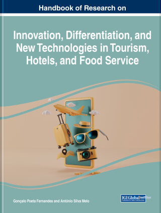 Handbook of Research on Innovation, Differentiation, and New Technologies in Tourism, Hotels, and Food Service