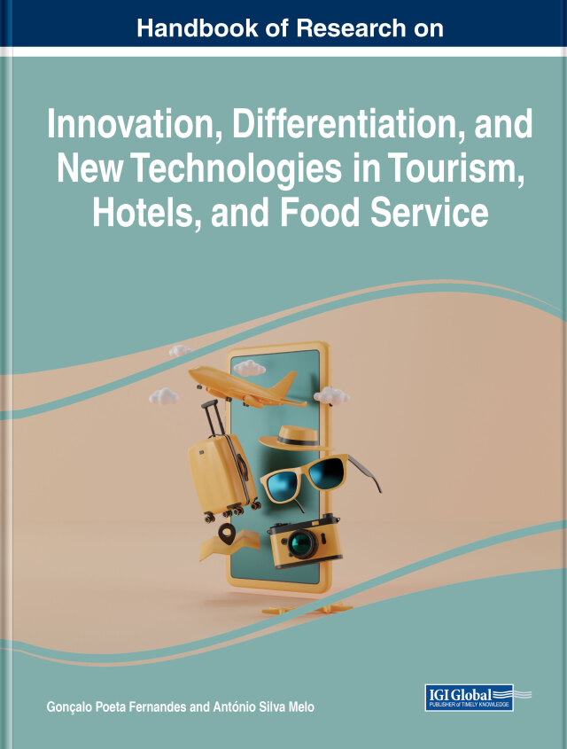 Handbook of Research on Innovation, Differentiation, and New Technologies in Tourism, Hotels, and Food Service