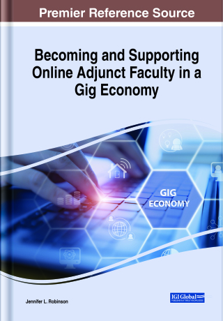 Becoming and Supporting Online Adjunct Faculty in a Gig Economy