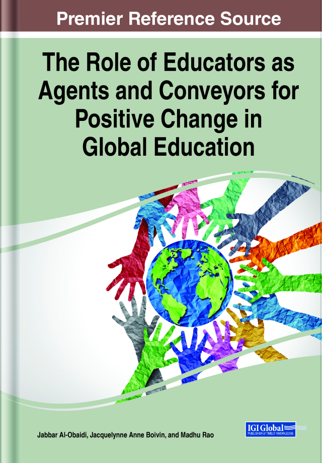 The Role of Educators as Agents and Conveyors for Positive Change in Global Education