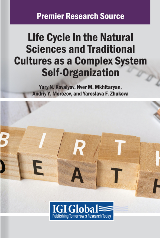 Life Cycle in the Natural Sciences and Traditional Cultures as a Complex System Self-Organization