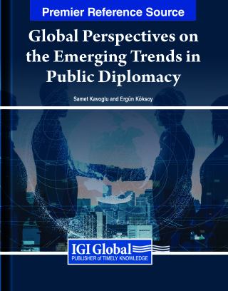 Global Perspectives on the Emerging Trends in Public Diplomacy