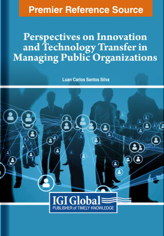 Perspectives on Innovation and Technology Transfer in Managing Public Organizations