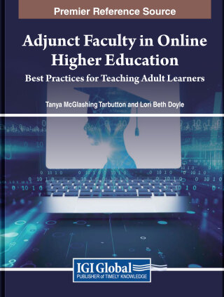 Adjunct Faculty in Online Higher Education: Best Practices for Teaching Adult Learners