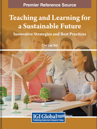 Teaching and Learning for a Sustainable Future: Innovative Strategies and Best Practices