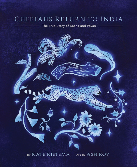 Cover image for book Cheetahs Return to India