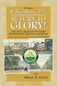 Imagen de portada: Wilkes-Barre: Return to Glory Iii 9781669846222