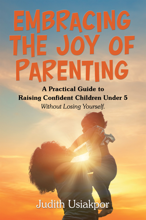 Cover image for book Embracing the Joy of Parenting