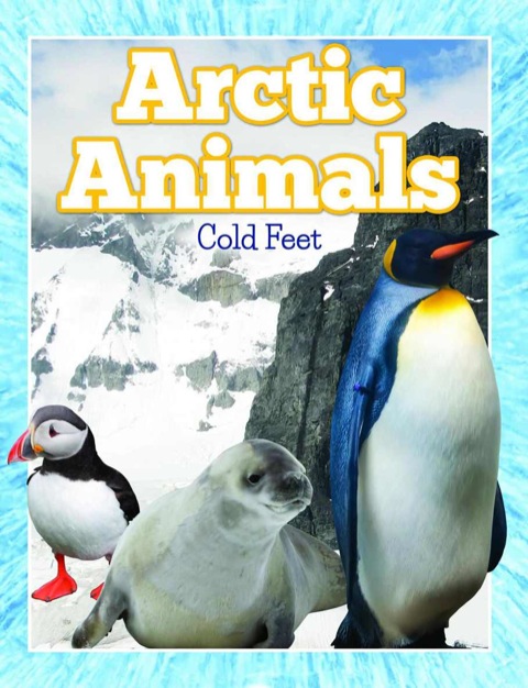 Cover image for book Arctic Animals (Cold Feet)