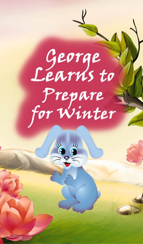 Cover image for book George Learns to Prepare for Winter