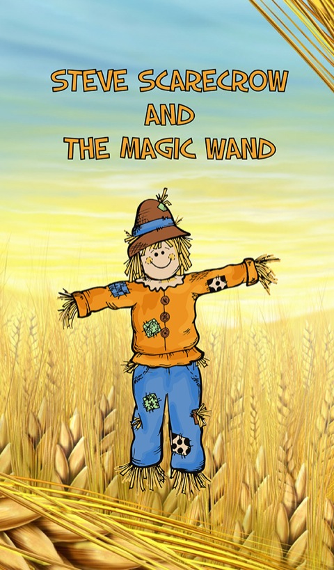 Cover image for book Steve Scarecrow and the Magic Wand