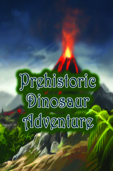 Cover image for book Prehistoric Dinosaur Adventure